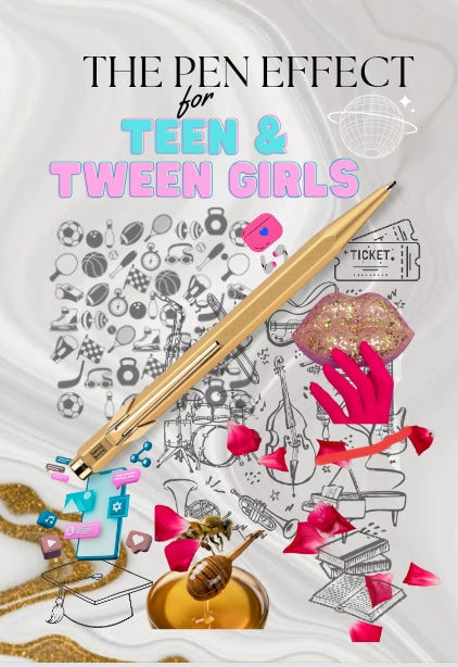 The Pen Effect for Teen and Tween Girls